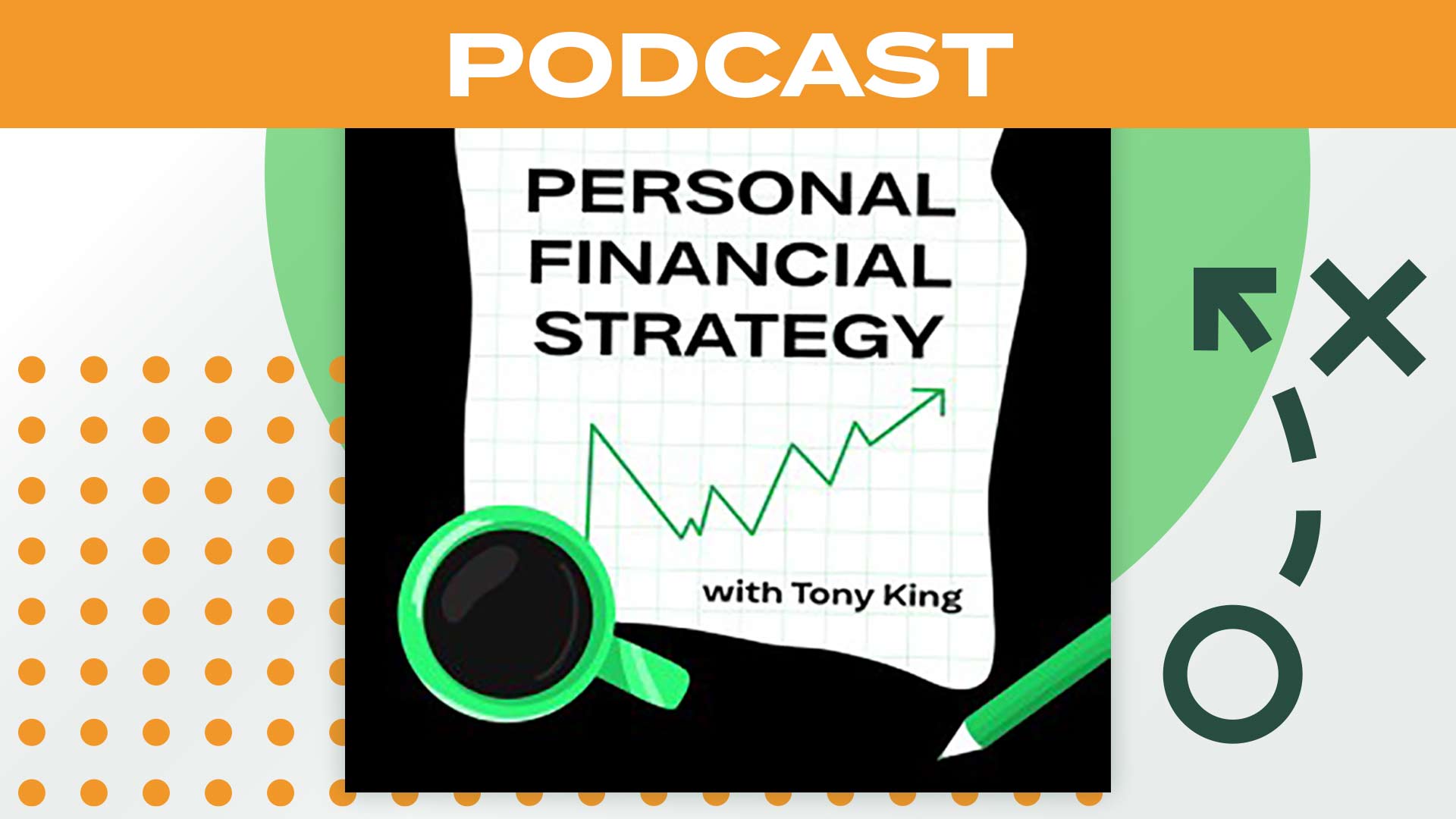 Personal Financial Strategy Podcast